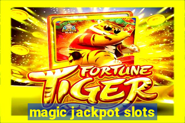 magic jackpot slots